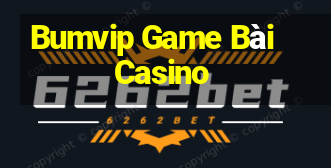 Bumvip Game Bài Casino