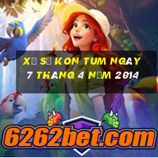 xổ số kon tum ngày 7 tháng 4 năm 2014