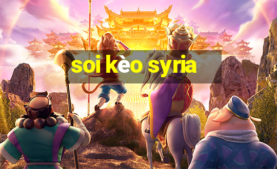 soi kèo syria