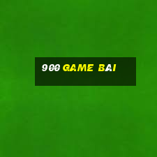 900 game bài