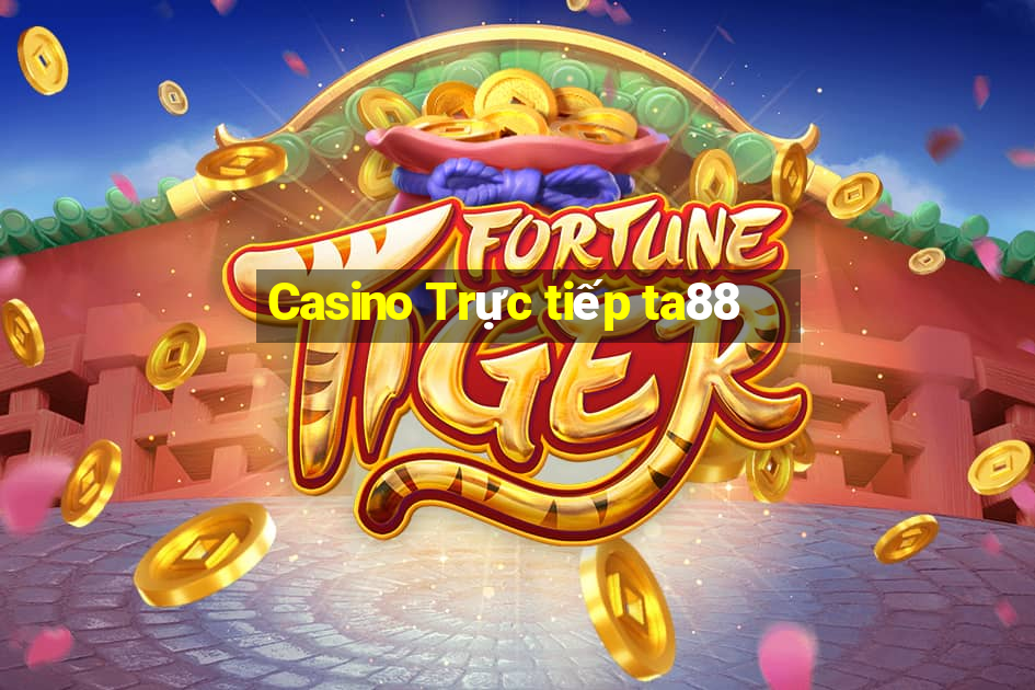 Casino Trực tiếp ta88