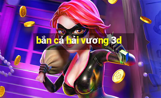 ban ca hai vuong 3d