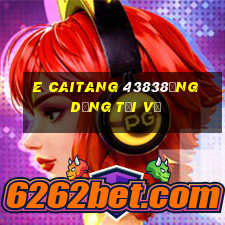 e CaiTang 43838Ứng dụng tải về