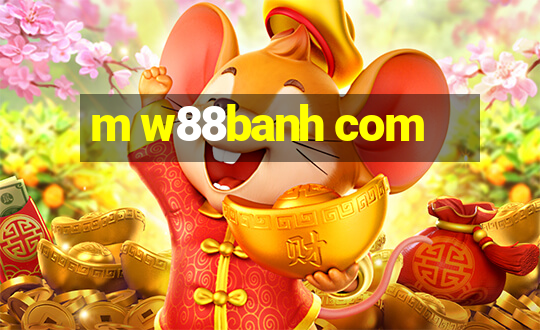 m w88banh com