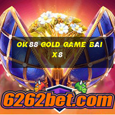 Ok88 Gold Game Bài X8