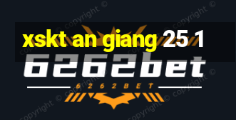 xskt an giang 25 1