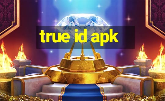 true id apk