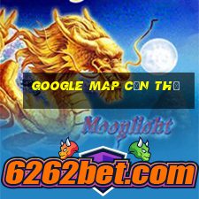 google map cần thơ