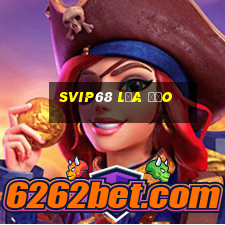 Svip68 Lừa Đảo