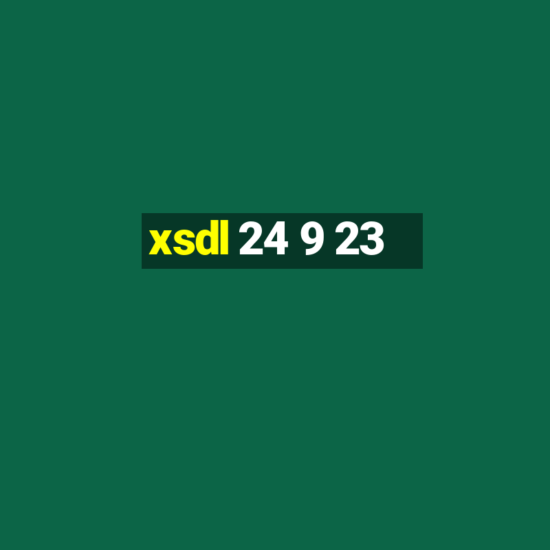 xsdl 24 9 23