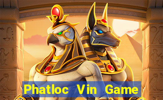 Phatloc Vin Game The Bài Hay Nhất 2021