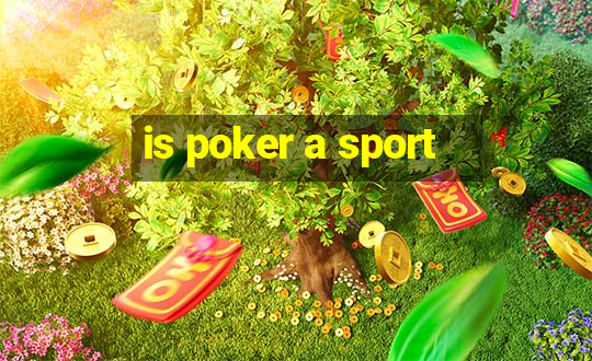 is poker a sport