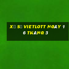 xổ số vietlott ngày 16 tháng 3