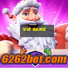 vui game