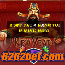 xsmt thứ 4 hàng tuần minh ngọc