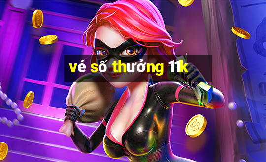 vé số thưởng 11k