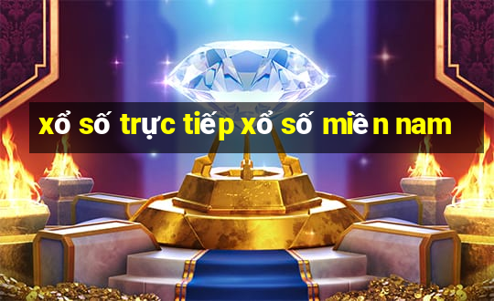 xổ số trực tiếp xổ số miền nam