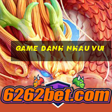 game danh nhau vui