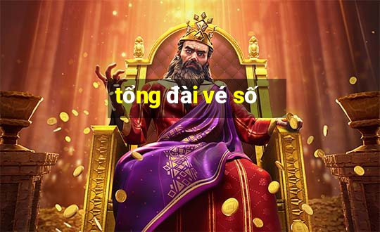 tổng đài vé số