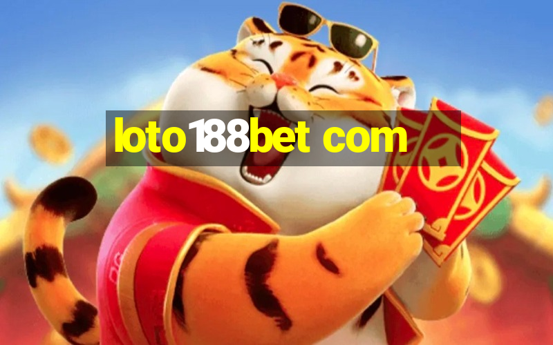 loto188bet com