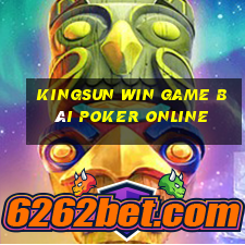 Kingsun Win Game Bài Poker Online