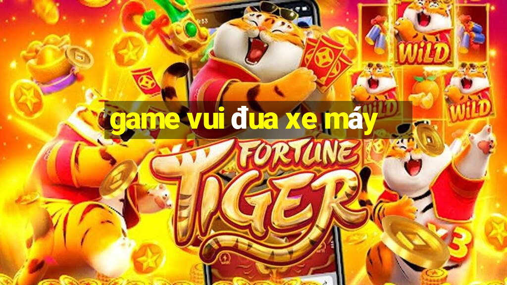 game vui đua xe máy