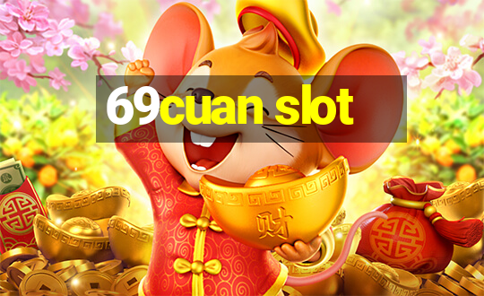 69cuan slot