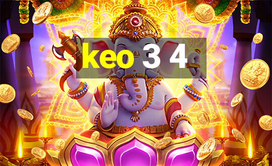 keo 3 4