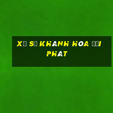 xổ số khánh hòa đại phát