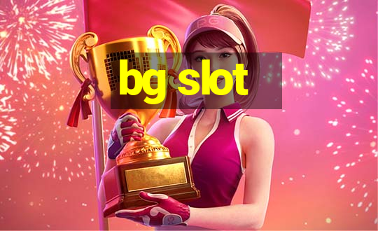 bg slot