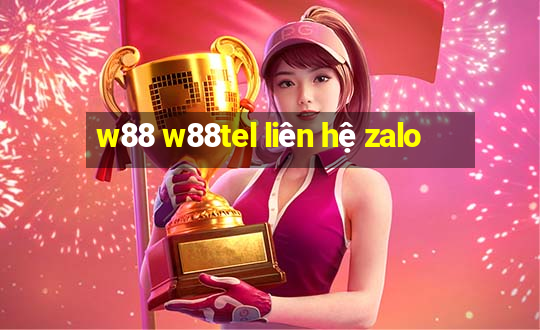 w88 w88tel liên hệ zalo