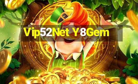 Vip52Net Y8Gem