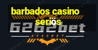 barbados casino seriös