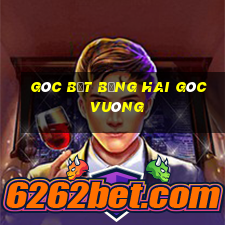 góc bẹt bằng hai góc vuông