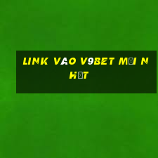 link vào v9bet mới nhất