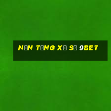 Nền tảng xổ số 9bet