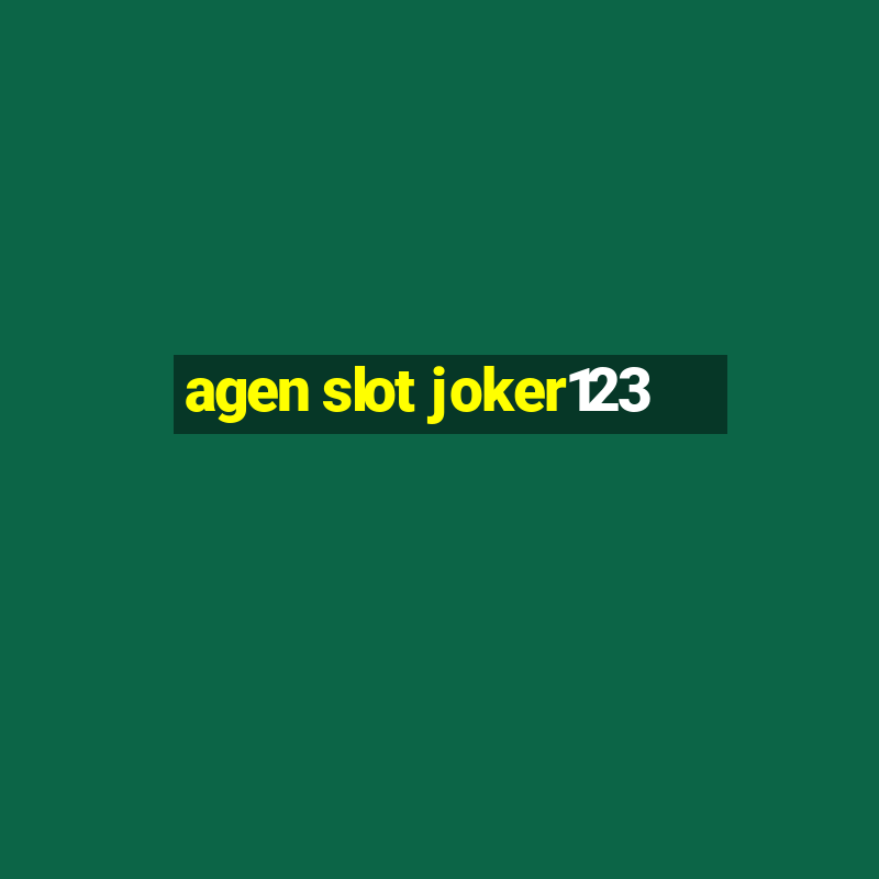 agen slot joker123