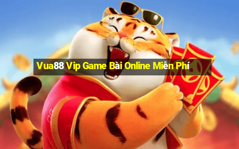 Vua88 Vip Game Bài Online Miễn Phí