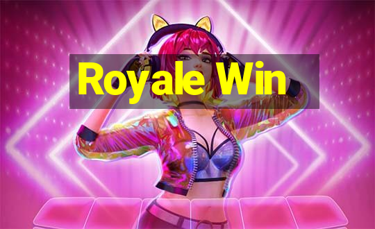 Royale Win