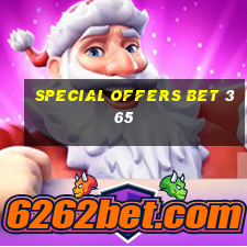 special offers bet 365