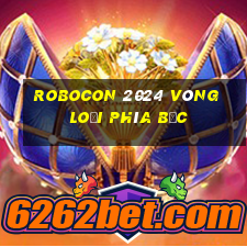 robocon 2024 vòng loại phía bắc