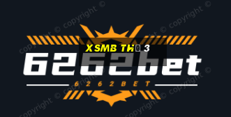 xsmb thứ 3