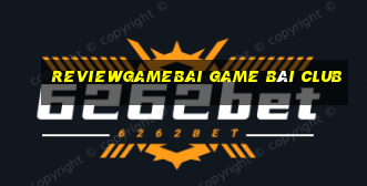 Reviewgamebai Game Bài Club