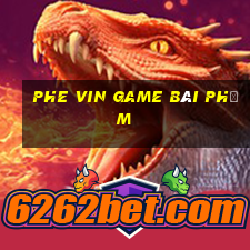 Phe Vin Game Bài Phỏm