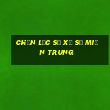 Chọn lọc số xổ số miền trung