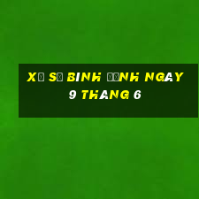 xổ số bình định ngày 9 tháng 6