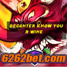 decanter know your wine