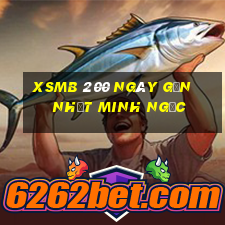 xsmb 200 ngày gần nhật minh ngọc