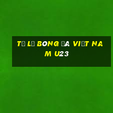 tỷ lệ bóng đá việt nam u23