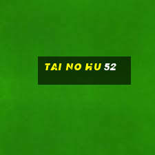 tai no hu 52